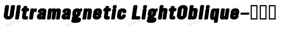 Ultramagnetic LightOblique字体转换